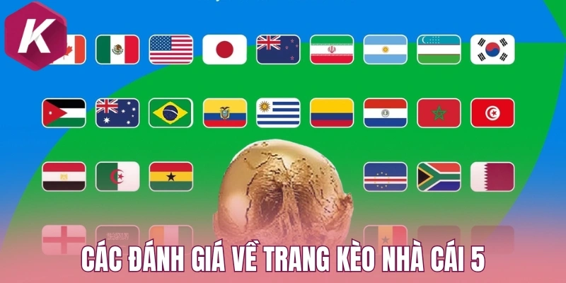 Các đánh giá về trang Kèo nhà cái 5